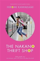 Hiromi Kawakami, Kawakami Hiromi - The Nakano Thrift Shop