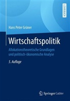 Hans P. Grüner, Hans Peter Grüner, Hans Peter (Prof. Dr.) Grüner - Wirtschaftspolitik