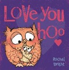 Rachel Bright - Love You Hoo