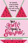 Sarah Mlynowski - The Girl's Guide to Summer