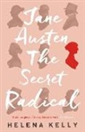 Helena Kelly, Kelly Helena - Jane Austen, the Secret Radical