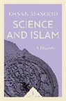 Ehsan Masood - Science and Islam (Icon Science)