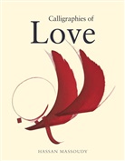 Hassan Massoudy, Hassan Massoudy - Calligraphies of Love