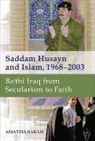 Amatzia Baram, Amatzia (Professor Emeritus and Director Baram - Saddam Husayn and Islam, 19682003