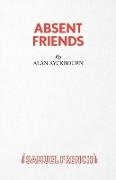 Alan Ayckbourn,  Ayckbourn Alan - Absent Friends