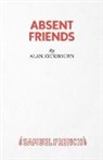 Alan Ayckbourn - Absent Friends