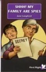 Jane Langford, Bob Doucet - Shhh! My Family are Spies!