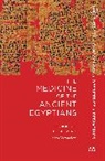 Eugen Strouhal, Eugen (Charles University Strouhal, B&amp; Vachala, Bretislav Vachala, Bretislav (Charles University Vachala, H Vymazalova... - The Medicine of the Ancient Egyptians