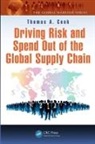 Thomas A. Cook, Thomas A. (American River International Cook, Thomas A. (Managing Director Cook, Cook Thomas A. - Driving Risk and Spend Out of the Global Supply Chain