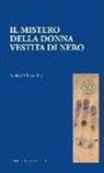 Alberto Toso Fei - Il mistero della donna vestita di nero
