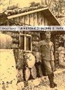 Antonio Budini - Le memorie di guerra di papà