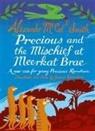 Alexander McCall Smith, Alexander McCall Smith, Iain McIntosh - Precious and the Mischief at Meerkat Brae