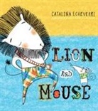 Catalina Echeverri - Lion and Mouse