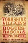 Margaret Drinkall, Margaret Drinkall - Yorkshire Villains