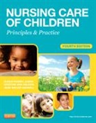 Jean Ashwill, Jean W. Ashwill, Susan James, Susan R. James, Susan Rowen James, Kristine Nelson... - Nursing Care of Children