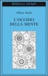 Oliver Sacks - L'occhio della mente