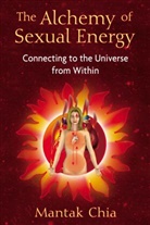 Mantak Chia - The Alchemy of Sexual Energy