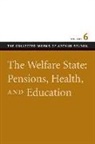 Arthur Seldon, Colin Robinson - Welfare State -- Pensions, Health & Education