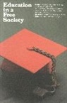 Anne Husted Burleigh, Benjamin A. Rogge, Anne Burleigh, Anne Husted Burleigh - Education in a Free Society