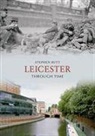 Stephen Butt - Leicester Through Time
