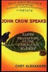 Chet Alexander - John Crow Speaks