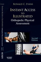 Ronald C. Evans, Evans Ronald C. - Instant Access to Orthopedic Physical Assessment