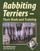 David Bezzant, John Bezzant - Rabbiting Terriers