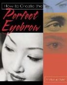 Victoria Bush, Vitoria Bush - How to Create the Perfect Eyebrow