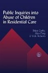 Brian Corby, Alan Doig, Vicki Roberts - Public Inquiries Into Abuse of Children in Residential Care