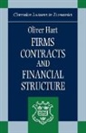 Oliver Hart, Oliver (Professor of Economics Hart - Firms, Contracts, and Financial Structure