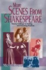 William Shakespeare, Michael Wilson, Michael Wilson - More Scenes from Shakespeare