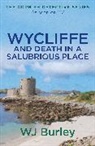 W J Burley, W. J. Burley, W.J. Burley - Wycliffe and Death in a Salubrious Place