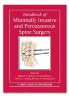 D Anderson, D. Anderson, D. Greg Anderson, David Greg Anderson, Greg D. Anderson, Steven C Ludwig et al... - Handbook of Minimally Invasive and Percutaneous Spine Surgery