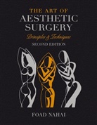 Foad Nahai - The Art of Aesthetic Surgery: Breast and Body Surgery - Volume 3, Second Edition