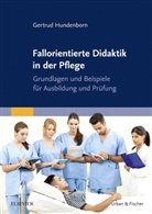 Gertrud Hundenborn - Fallorientierte Didaktik in der Pflege