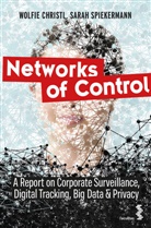Wolfi Christl, Wolfie Christl, Sarah Spiekermann, Christl Wolfie - Networks of Control
