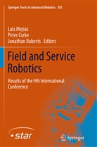 Pete Corke, Peter Corke, Luis Mejias, Jonathan Roberts - Field and Service Robotics