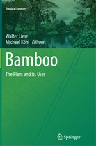 Köhl, Köhl, Michael Köhl, Walte Liese, Walter Liese - Bamboo