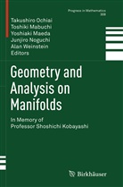 Toshik Mabuchi, Toshiki Mabuchi, Yoshiaki Maeda, Yoshiaki Maeda et al, Junjiro Noguchi, Takushiro Ochiai... - Geometry and Analysis on Manifolds