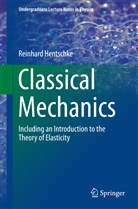 Reinhard Hentschke - Classical Mechanics