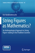 Eric Vandendriessche - String Figures as Mathematics?
