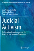 LuÍs Pereira Coutinho, Steven D Smith, Massim La Torre, Massimo La Torre, Luís Pereira Coutinho, Steven D Smith... - Judicial Activism