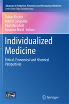Tobias Fischer, Marti Langanke, Martin Langanke, Paul Marschall, Paul Marschall et al, Susanne Michl - Individualized Medicine