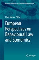 Klau Mathis, Klaus Mathis - European Perspectives on Behavioural Law and Economics