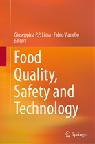 Giuseppina P. P. Lima, Giuseppin P P Lima, Giuseppina P P Lima, VIANELLO, Vianello, Fabio Vianello - Food Quality, Safety and Technology