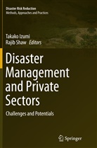 Takak Izumi, Takako Izumi, Shaw, Shaw, Rajib Shaw - Disaster Management and Private Sectors