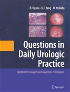 Ryoich Oyasu, Ryoichi Oyasu, Ximing Yang, Ximing J Yang, Ximing J. Yang, Osamu Yoshida - Questions in Daily Urologic Practice