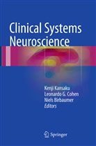Niels Birbaumer, Leonardo G. Cohen, Leonard G Cohen, Leonardo G Cohen, Kenji Kansaku - Clinical Systems Neuroscience