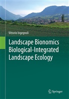 Vittorio Ingegnoli - Landscape Bionomics Biological-Integrated Landscape Ecology