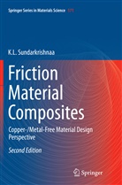 K L Sundarkrishnaa, K. L. Sundarkrishnaa, KL Sundarkrishnaa - Friction Material Composites